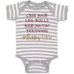 Baby Clothes Crib Hair Leg Rolls Nap Hatin' Teething Baby Life Baby Bodysuits