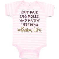Baby Clothes Crib Hair Leg Rolls Nap Hatin' Teething Baby Life Baby Bodysuits