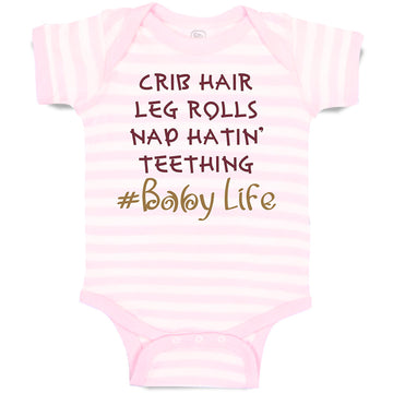 Baby Clothes Crib Hair Leg Rolls Nap Hatin' Teething Baby Life Baby Bodysuits