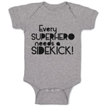 Baby Clothes Every Superhero Needs A Sidekick! Funny Jokes Baby Bodysuits Cotton