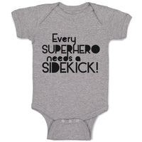 Baby Clothes Every Superhero Needs A Sidekick! Funny Jokes Baby Bodysuits Cotton
