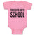 Baby Clothes Kids Forced to Go to School Baby Bodysuits Boy & Girl Cotton