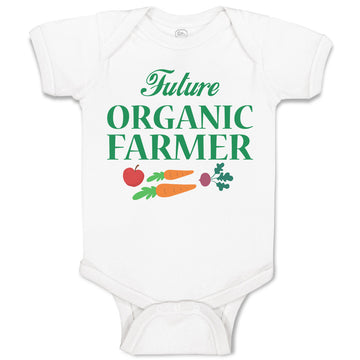 Baby Clothes Future Organic Farmer Harvests and Sell Vegetables Baby Bodysuits