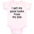 Baby Clothes I Get My Good Looks from My Pop Baby Bodysuits Boy & Girl Cotton