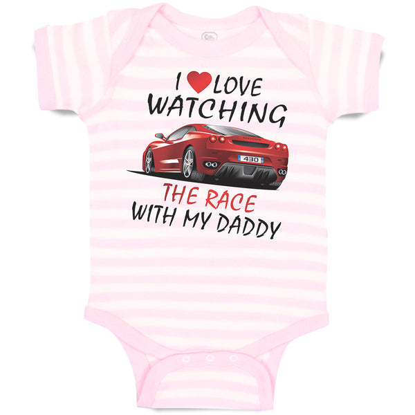 Baby Clothes I Love Watching The Race with My Daddy Car Racing Baby Bodysuits