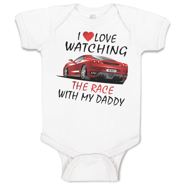 Baby Clothes I Love Watching The Race with My Daddy Car Racing Baby Bodysuits
