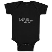 Baby Clothes I Love You to The Death Star and Back Baby Bodysuits Cotton