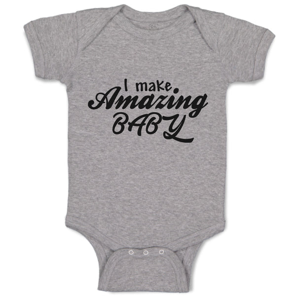 I Make Amazing Baby Motivational and Inspiring