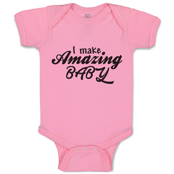 Baby Clothes I Make Amazing Baby Motivational and Inspiring Baby Bodysuits