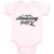 Baby Clothes I Make Amazing Baby Motivational and Inspiring Baby Bodysuits