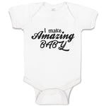 Baby Clothes I Make Amazing Baby Motivational and Inspiring Baby Bodysuits