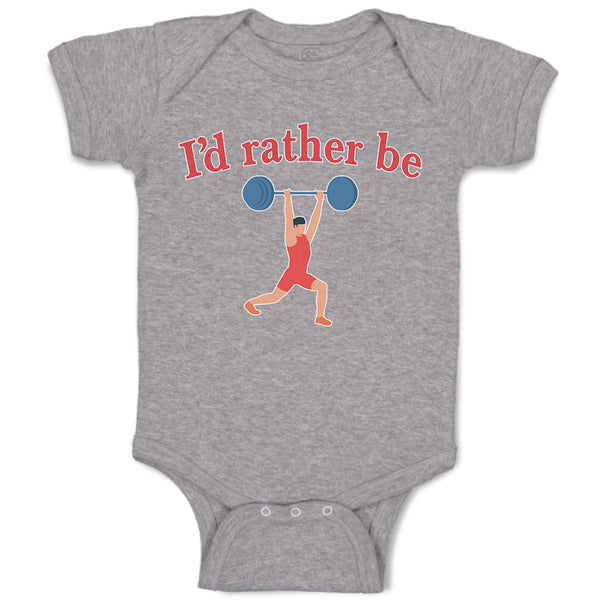 Baby Clothes I'D Rather Be Person Weightlifting Sport Workout Baby Bodysuits