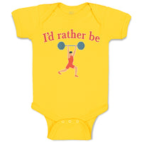 Baby Clothes I'D Rather Be Person Weightlifting Sport Workout Baby Bodysuits