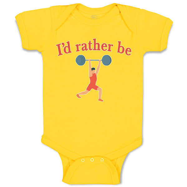 Baby Clothes I'D Rather Be Person Weightlifting Sport Workout Baby Bodysuits