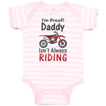 Baby Clothes I'M Proof! Daddy Isn'T Always Riding Along with Motorcycle Cotton