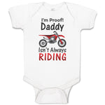 Baby Clothes I'M Proof! Daddy Isn'T Always Riding Along with Motorcycle Cotton