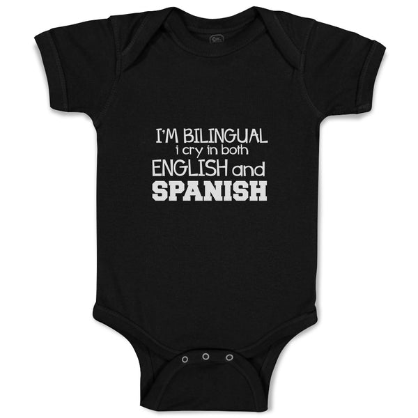 Baby Clothes I'M Bilingual I Cry in Both English and Spanish Foreign Language