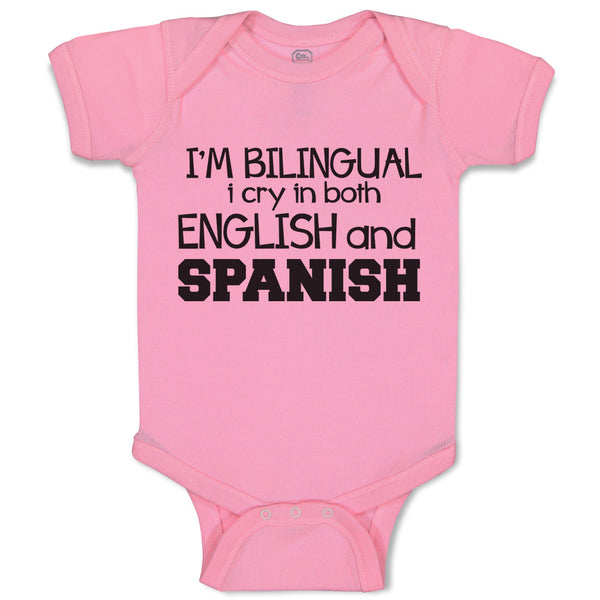 I'M Bilingual I Cry in Both English and Spanish Foreign Language