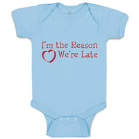 Baby Clothes I'M The Reason We'Re Late with Heart Baby Bodysuits Cotton