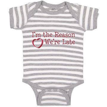Baby Clothes I'M The Reason We'Re Late with Heart Baby Bodysuits Cotton