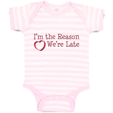 Baby Clothes I'M The Reason We'Re Late with Heart Baby Bodysuits Cotton