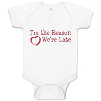 Baby Clothes I'M The Reason We'Re Late with Heart Baby Bodysuits Cotton