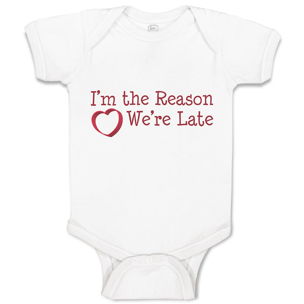 Baby Clothes I'M The Reason We'Re Late with Heart Baby Bodysuits Cotton