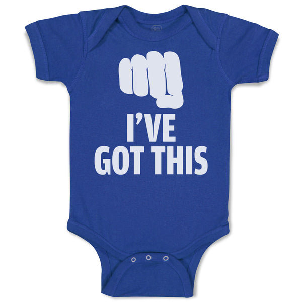Baby Clothes I'Ve Got This Silhouette Hand Gesture Hitting with A Fist Cotton
