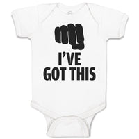 Baby Clothes I'Ve Got This Silhouette Hand Gesture Hitting with A Fist Cotton