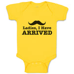 Baby Clothes Ladies, I Have Arrived Silhouette Man's Mustache Baby Bodysuits