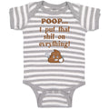 Baby Clothes Poop I Put That Shit on Everything! Funny Baby Bodysuits Cotton