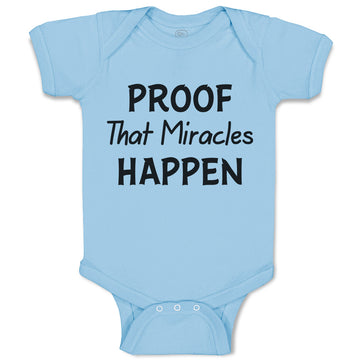 Baby Clothes Proof That Miracles Happen Motivational Quotes Baby Bodysuits