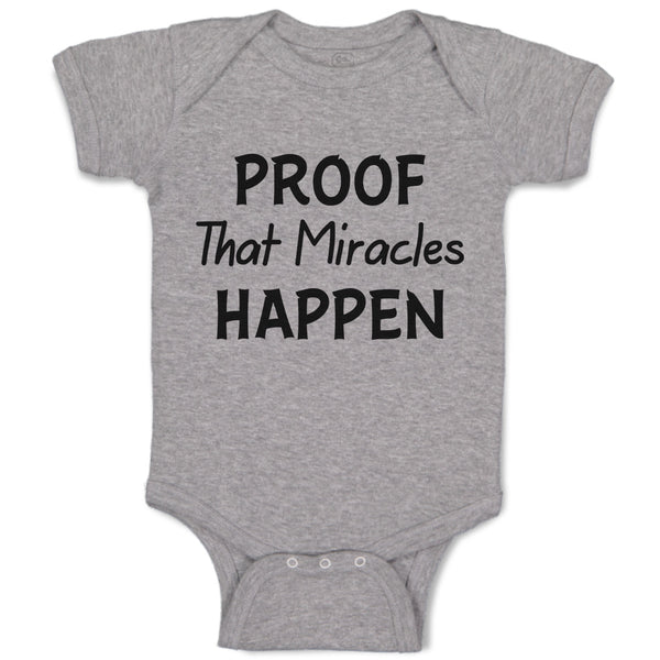 Baby Clothes Proof That Miracles Happen Motivational Quotes Baby Bodysuits