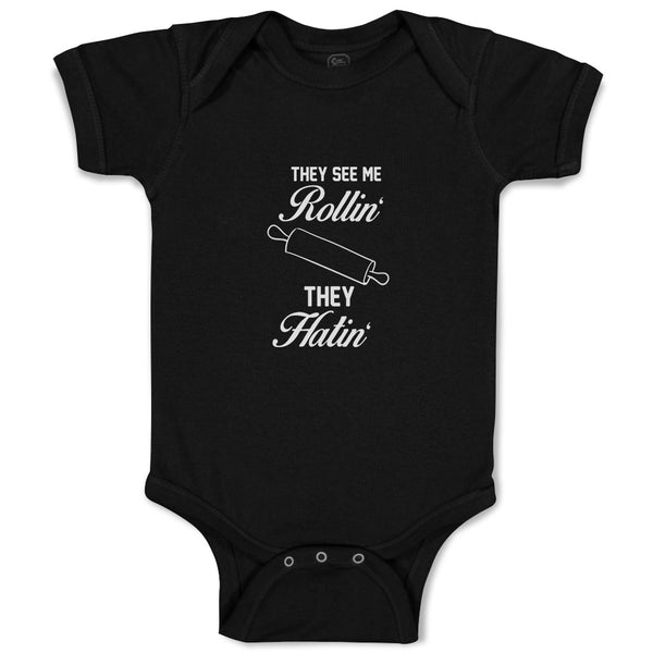 Baby Clothes They See Me Rollin' They Hatin' Dough Rolling Equipment Cotton
