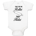 Baby Clothes They See Me Rollin' They Hatin' Dough Rolling Equipment Cotton