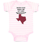 Baby Clothes When God Made Me He Said, ''Whoop!'' Baby Bodysuits Cotton