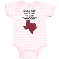Baby Clothes When God Made Me He Said, ''Whoop!'' Baby Bodysuits Cotton