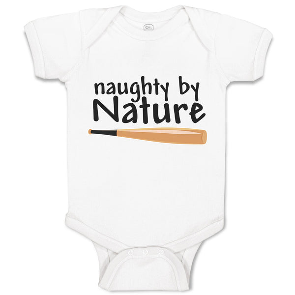 Baby Clothes Naughty by Nature Baseball Sport Bat Baby Bodysuits Cotton