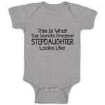 Baby Clothes This Is What The World's Greatest Step Daughter Looks like Cotton