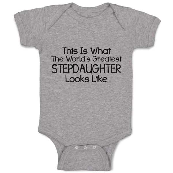 Baby Clothes This Is What The World's Greatest Step Daughter Looks like Cotton