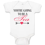 You'Re Going to Be A Tia Along with Bow and Arrow Heart Symbol
