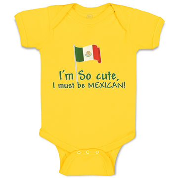 Baby Clothes I'M Cute, I Must Be Mexican National Flag Usa Baby Bodysuits Cotton