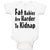 Baby Clothes Fat Babies Are Harder to Kidnap Baby Bodysuits Boy & Girl Cotton