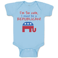 I'M Cute, I Must Be A Republican!