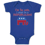 Baby Clothes I'M Cute, I Must Be A Republican! Baby Bodysuits Boy & Girl Cotton