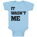 Baby Clothes It Wasn'T Me Baby Bodysuits Boy & Girl Newborn Clothes Cotton