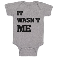 Baby Clothes It Wasn'T Me Baby Bodysuits Boy & Girl Newborn Clothes Cotton