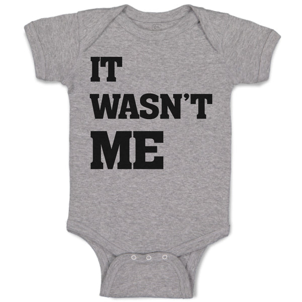 Baby Clothes It Wasn'T Me Baby Bodysuits Boy & Girl Newborn Clothes Cotton