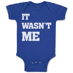 Baby Clothes It Wasn'T Me Baby Bodysuits Boy & Girl Newborn Clothes Cotton