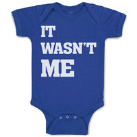 Baby Clothes It Wasn'T Me Baby Bodysuits Boy & Girl Newborn Clothes Cotton